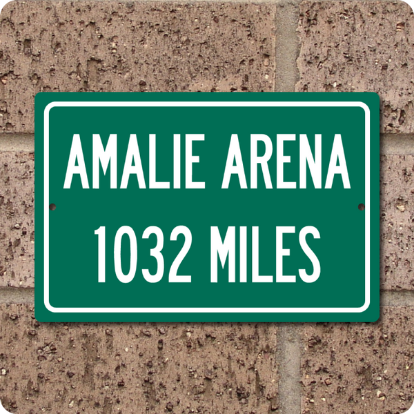 Personalized Highway Distance Sign To: Amalie Arena, Home of the Tampa Bay Lightning