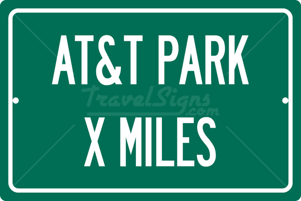 Personalized Highway Distance Sign To: AT&T Park, Former Home of the San Francisco Giants
