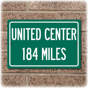 Personalized Highway Distance Sign To: United Center, Home of the Chicago Bulls & Blackhawks