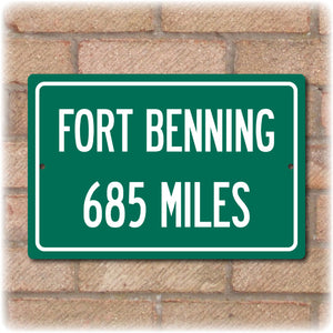 Personalized Highway Distance Sign To: US Army Base Fort Benning