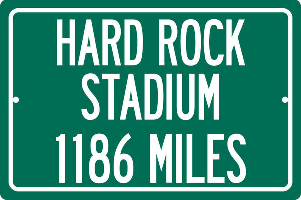 Personalized Highway Distance Sign To: Hard Rock Stadium, Home of the Miami Dolphins