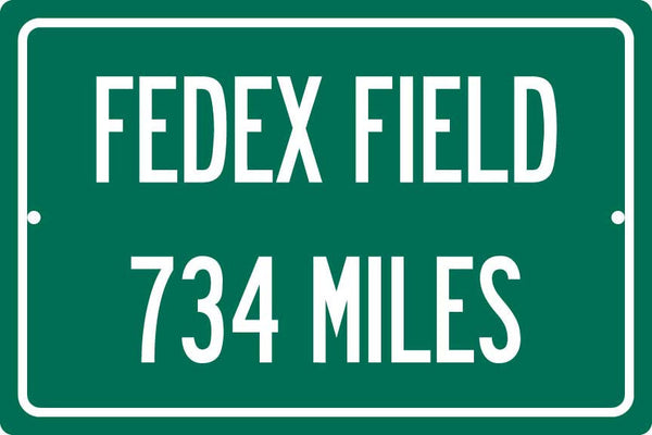 Personalized Highway Distance Sign To: FedEx Field, Home of the Washington DC football team