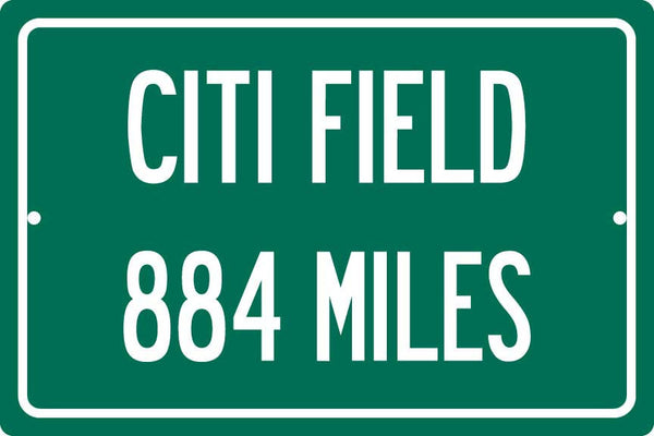 Personalized Highway Distance Sign To: CITI Field, Home of the New York Mets