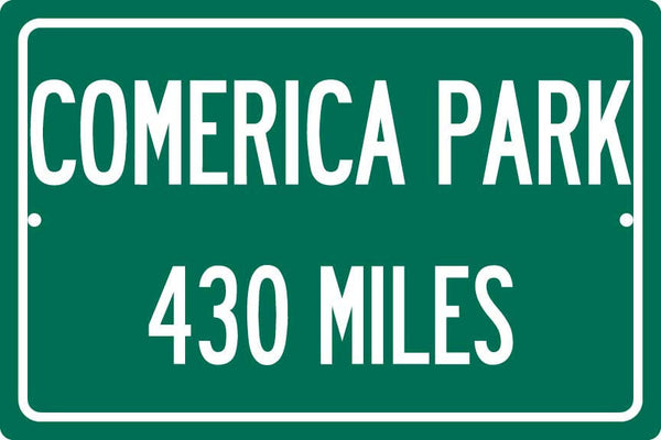 Personalized Highway Distance Sign To: Comerica Park, Home of the Detroit Tigers