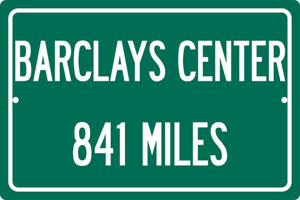 Personalized Highway Distance Sign To: Barclays Center, Home of the Brooklyn Nets
