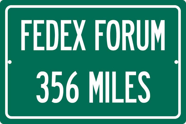 Personalized Highway Distance Sign To: FedEx Forum, Home of the Memphis Grizzlies