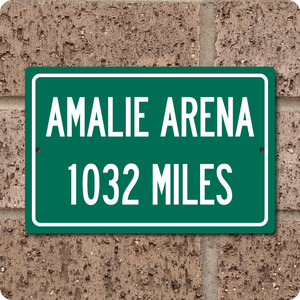 Personalized Highway Distance Sign To: Amalie Arena, Home of the Tampa Bay Lightning