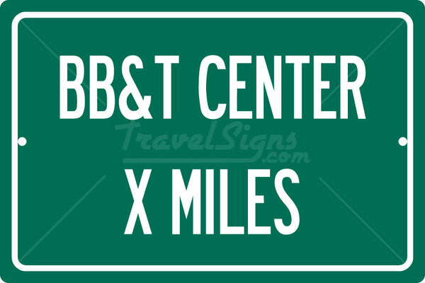 Personalized Highway Distance Sign To: BB&T Center, Home of the Florida Panthers