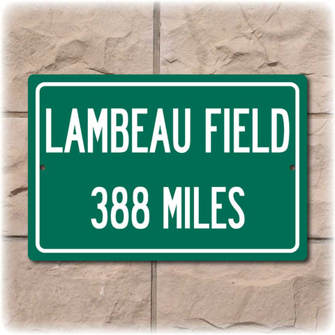 Personalized Highway Distance Sign To: Lambeau Field, Home of the Green Bay Packers