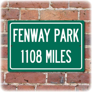 Personalized Highway Distance Sign To: Fenway Park, Home of the Boston Red Sox