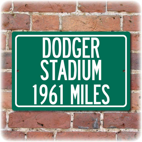 Personalized Highway Distance Sign To: Dodger Stadium, Home of the Los Angeles Dodgers