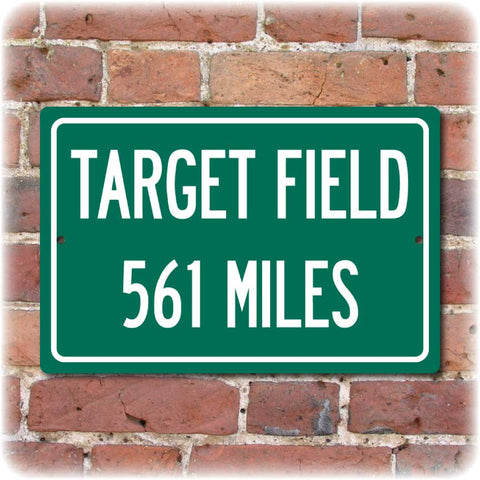 Personalized Highway Distance Sign To: Target Field, Home of the Minnesota Twins