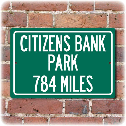 Personalized Highway Distance Sign To: Citizens Bank Park, Home of the Philadelphia Phillies