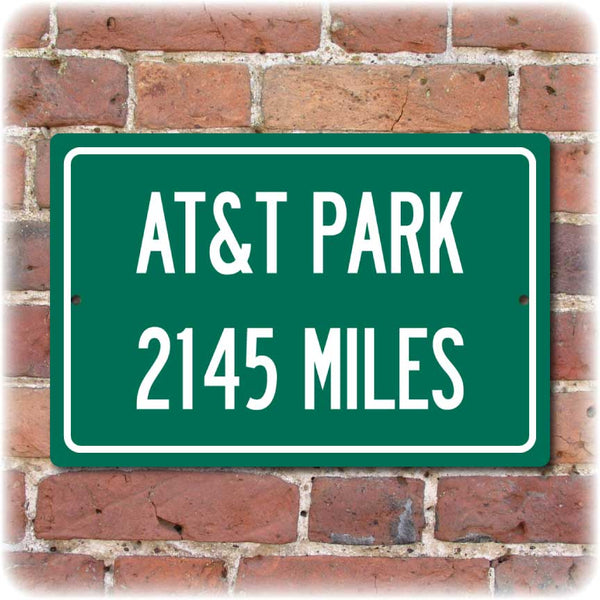 Personalized Highway Distance Sign To: AT&T Park, Former Home of the San Francisco Giants