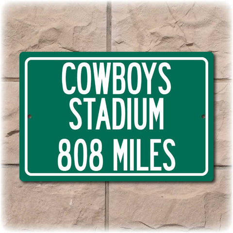 Personalized Highway Distance Sign To: Cowboys Stadium, Home of the Dallas Cowboys