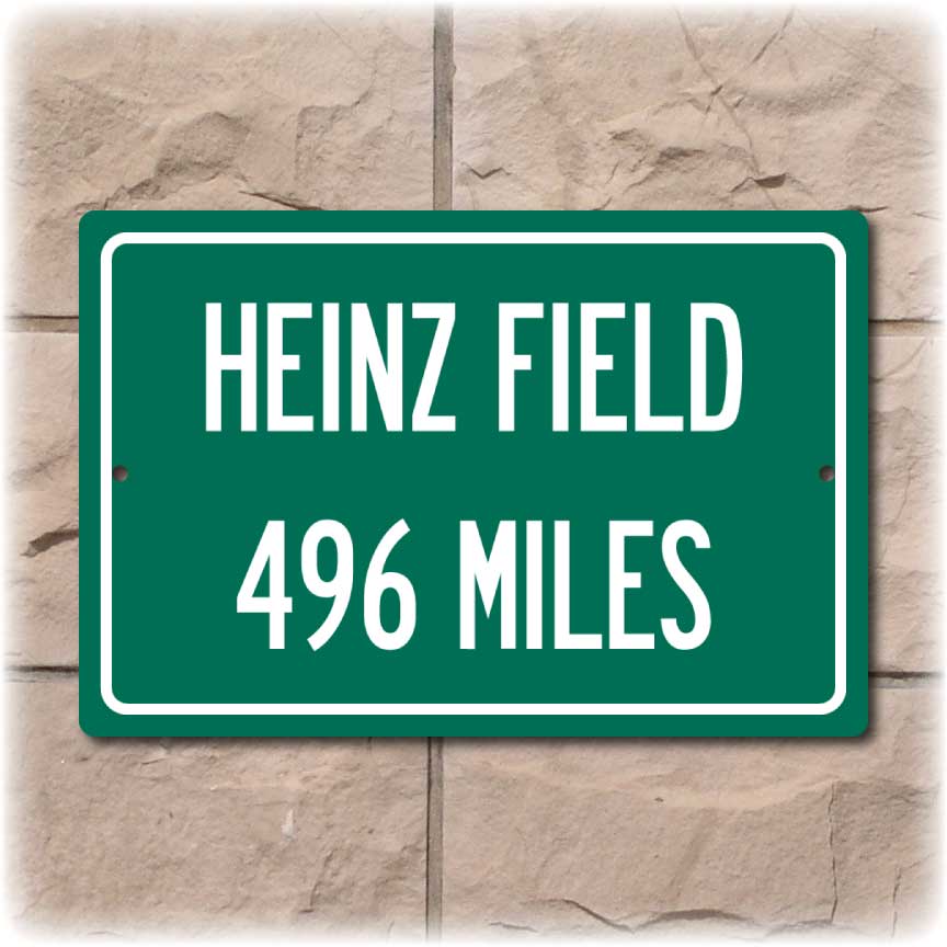 Personalized Highway Distance Sign To: Heinz Field, Home of the Pittsburgh Steelers