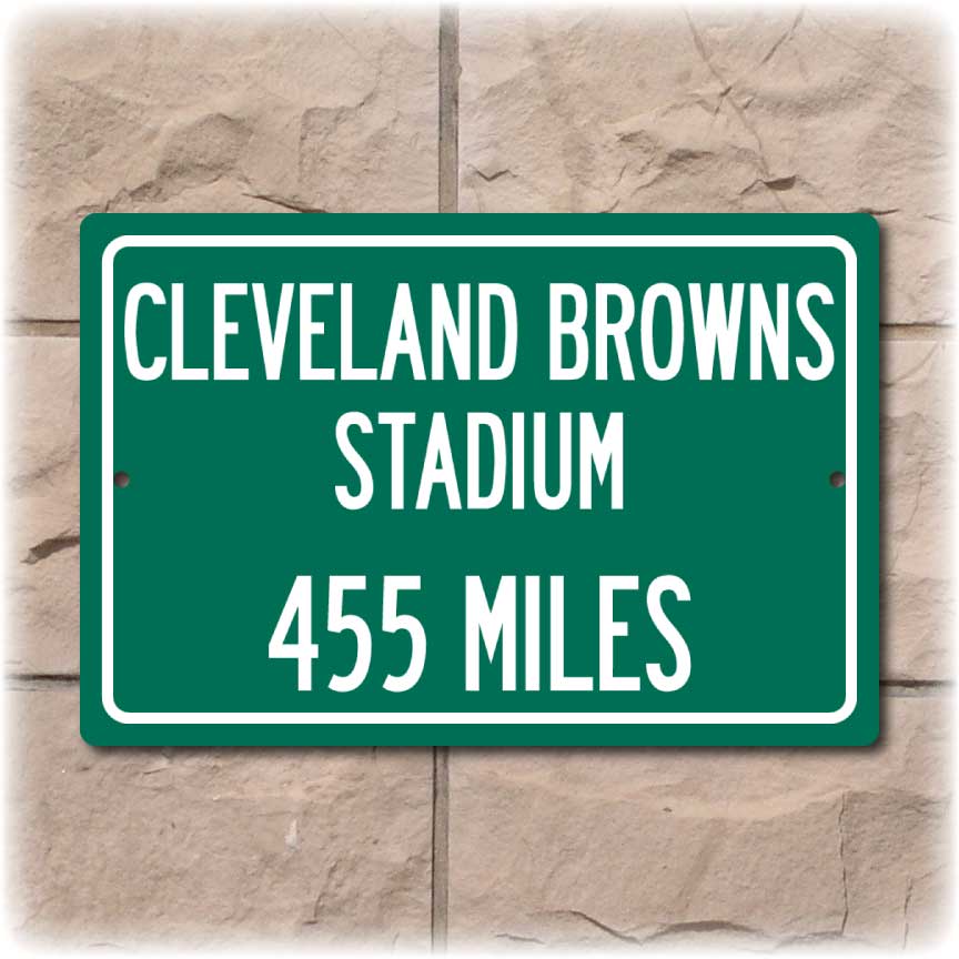 Personalized Highway Distance Sign To: Cleveland Browns Stadium, Home of the Cleveland Browns