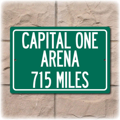 Personalized Highway Distance Sign To: Captial One Arena, Home of the Washington Capitals & Wizards