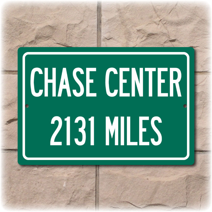 Personalized Highway Distance Sign To: Captial One Arena, Home of the San Francisco Golden State Warriors
