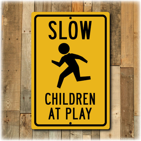 Slow Children At Play DOT Street Sign