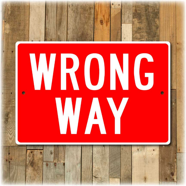 Wrong Way Highway Street Sign
