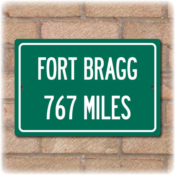 Personalized Highway Distance Sign To: US Army Base Fort Bragg