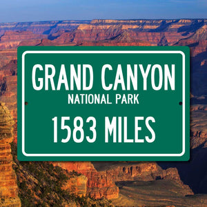 Personalized Highway Distance Sign To: Grand Canyon National Park