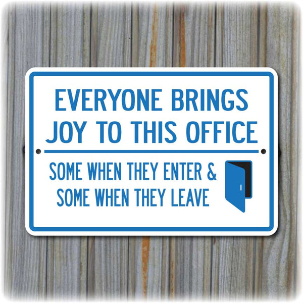 Joy in the Office Sign