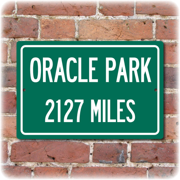Personalized Highway Distance Sign To: Oracle Park, Home of the San Fransisco Giants