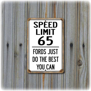 Funny Ford Speed Limit Sign