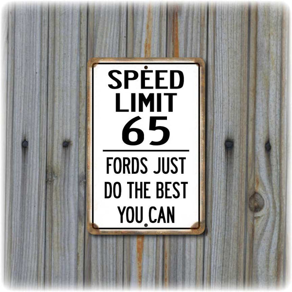 Funny Ford Speed Limit Sign