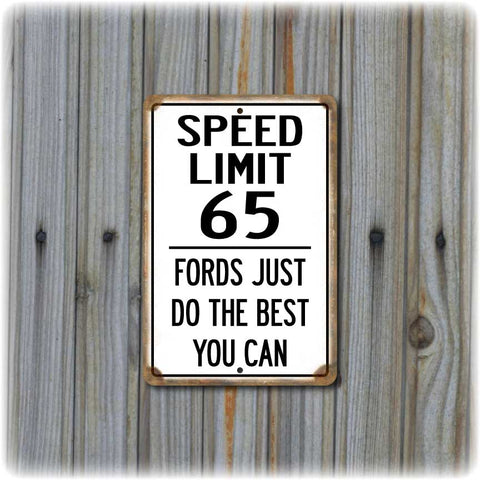 Funny Ford Speed Limit Sign