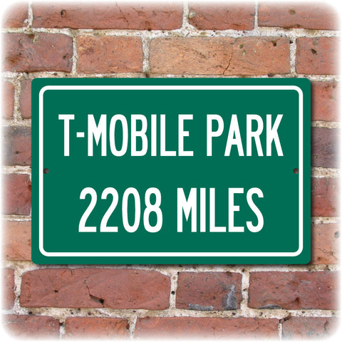 Personalized Highway Distance Sign To: T-Mobile Park, Home of the Seattle Mariners