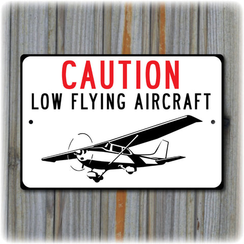 Caution - Low Flying Aircraft Sign