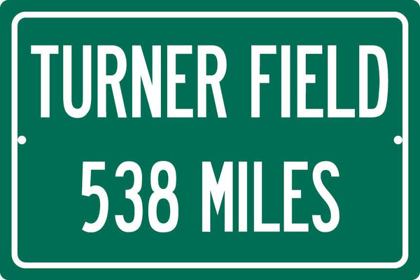 Personalized Highway Distance Sign To: Turner Field, Home of the Atlanta Braves