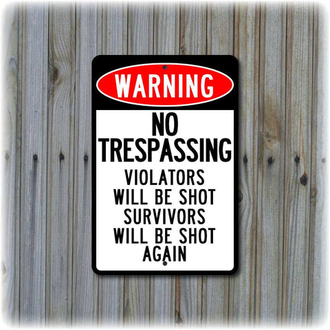 Warning - No Trespassing Sign