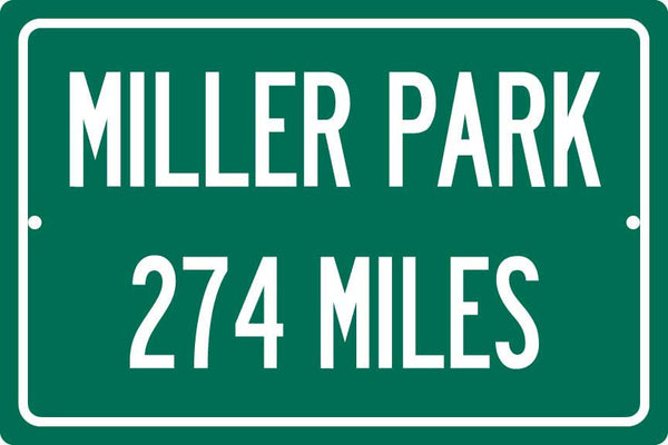 Personalized Highway Distance Sign To: Miller Park, Milwaukee Brewers