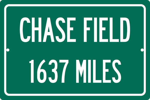 Personalized Highway Distance Sign To: Chase Field, Home of the Arizona Diamondbacks