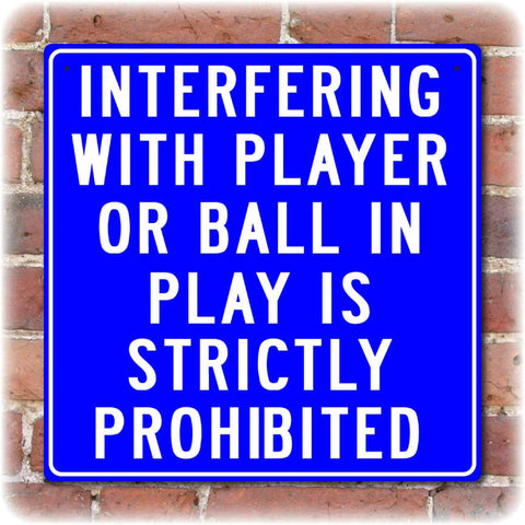 Interfering with Player Sign