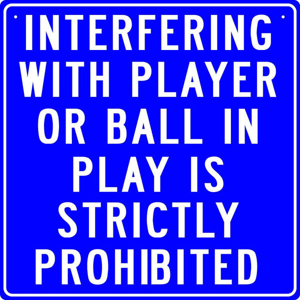 Interfering with Player Sign