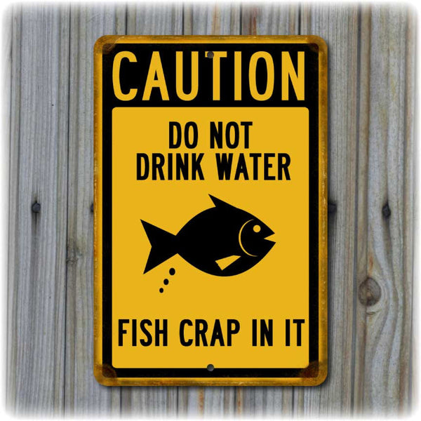 Caution: Do Not Drink Water Sign