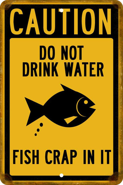 Caution: Do Not Drink Water Sign