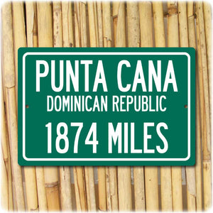 Punta Cana - Dominican Republic Personalized Distance Sign
