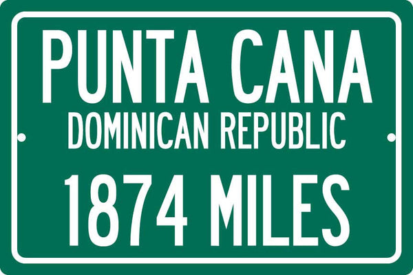 Punta Cana - Dominican Republic Personalized Distance Sign