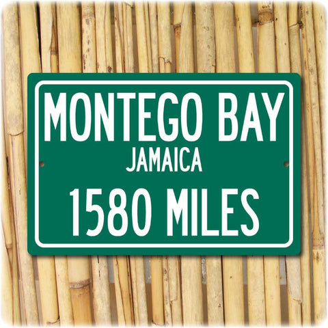 Personalized Highway Distance Sign To: Montego Bay, Jamaica