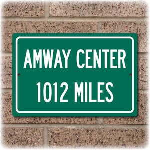 Personalized Highway Distance Sign To: Amway Center, Home of the Orlando Magic