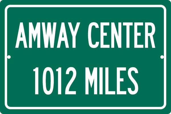 Personalized Highway Distance Sign To: Amway Center, Home of the Orlando Magic