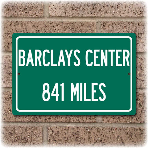 Personalized Highway Distance Sign To: Barclays Center, Home of the Brooklyn Nets