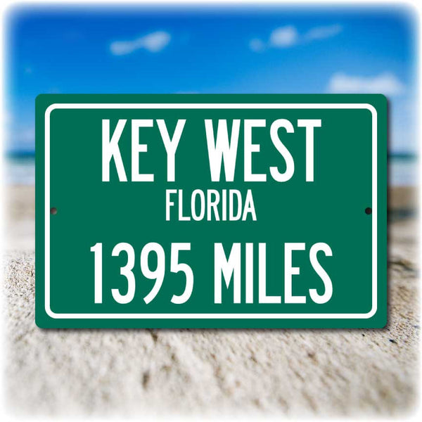 Personalized Highway Distance Sign To: Key West Florida, the Conch Republic