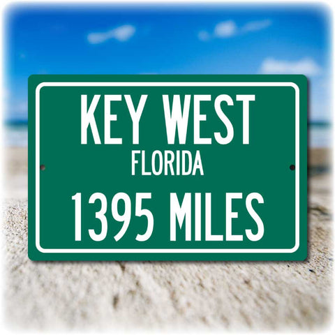 Personalized Highway Distance Sign To: Key West Florida, the Conch Republic